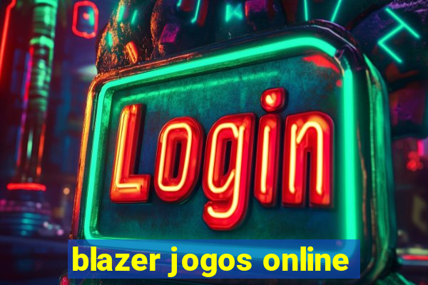 blazer jogos online